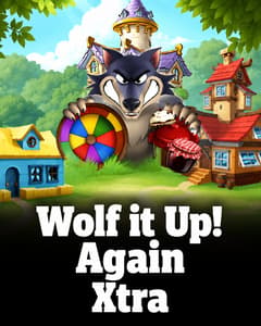 Wolf it Up! Again Xtra