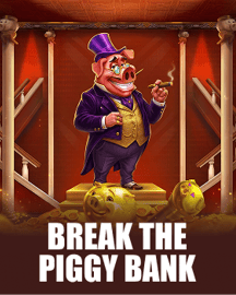 Break the Piggy Bank
