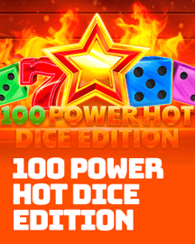 100 Power Hot - Dice Edition