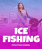 Ice Fishing