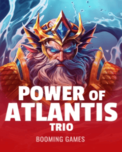 Power of Atlantis Trio