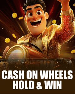 Cash On Wheels Hold & Win