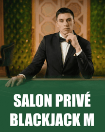 Salon Privé Blackjack M