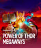 Power of Thor Megaways