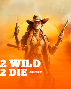 2 Wild 2 Die
