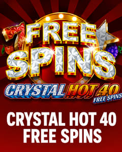 Crystal Hot 40 Free Spins