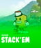 Stack 'Em