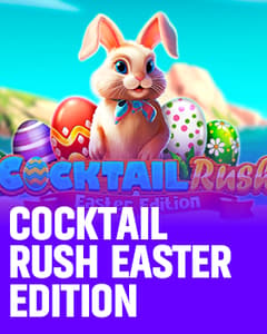 Cocktail Rush – Easter Edition