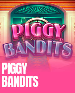 Piggy Bandits