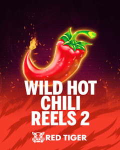 Wild Hot Chilli Reels 2