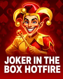 Joker in the Box Hotfire