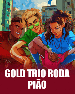 Gold Trio: Roda Pião