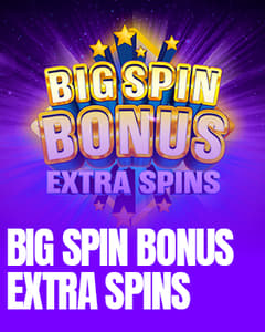 Big Spin Bonus Extra Spins