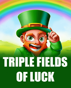 Triple Fields of Luck