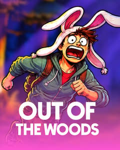 Out of the Woods