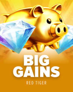 Big Gains