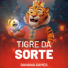 Tigre da Sorte